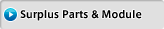 Surplus Parts & Module For Sale